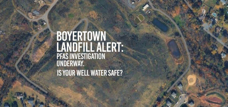 Boyertown Landfill PFAS Contamination: What Montgomery County Homeowners Need to Know in 2025